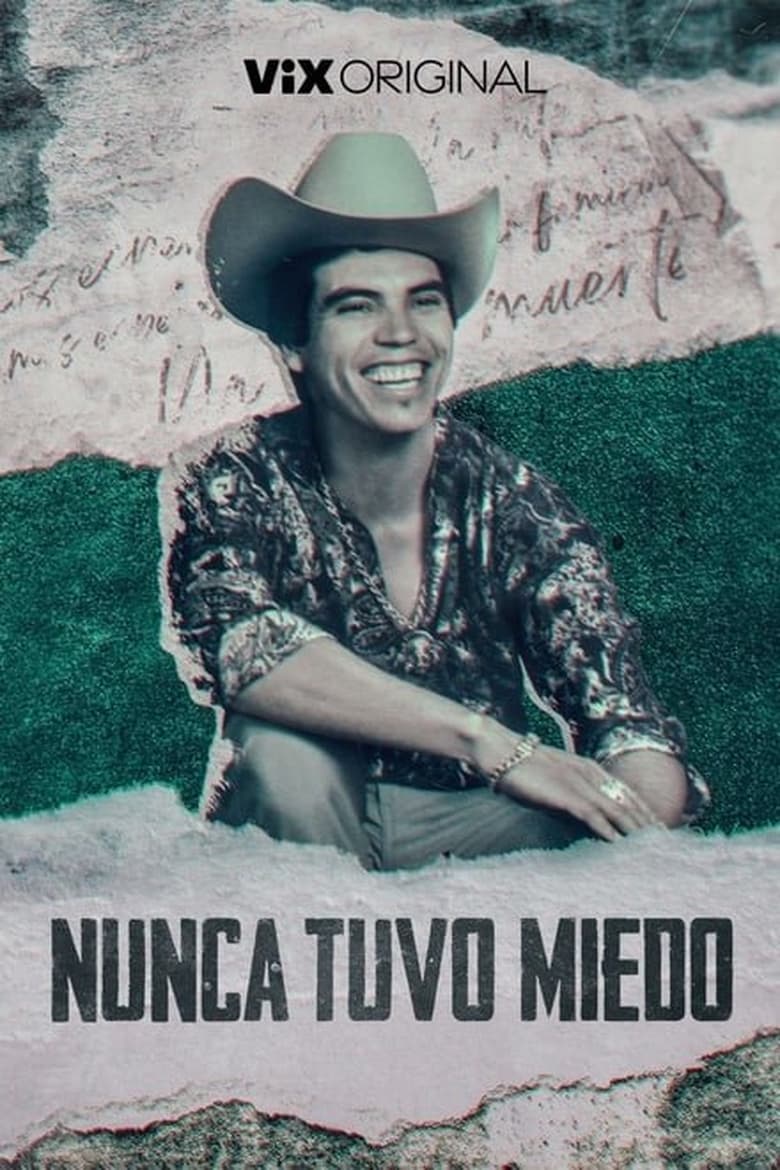 Poster of Episodes in Nunca Tuvo Miedo - Season 1 - Season 1