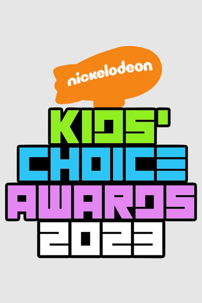 Poster of Episodes in Kids' Choice Awards - The 36th Annual Nickelodeon Kids' Choice Awards - The 36th Annual Nickelodeon Kids' Choice Awards