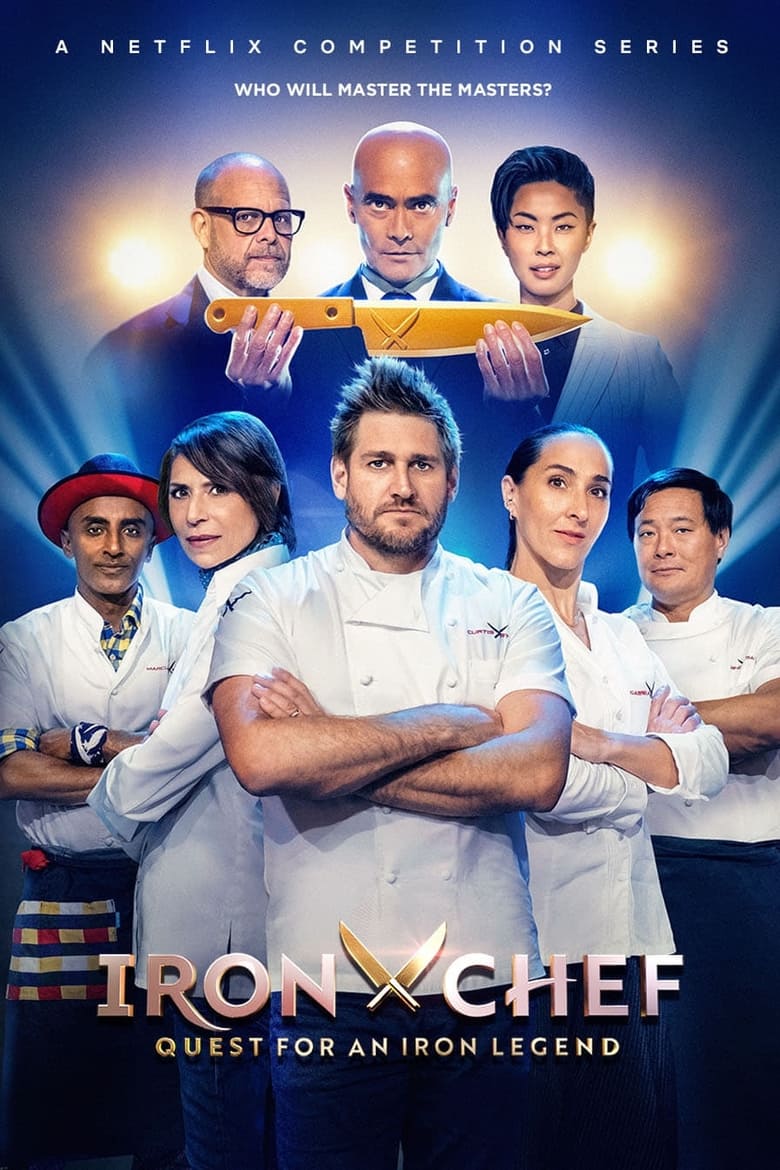 Poster of Episodes in Iron Chef  Quest For An Iron Legend - Season 1 - Season 1