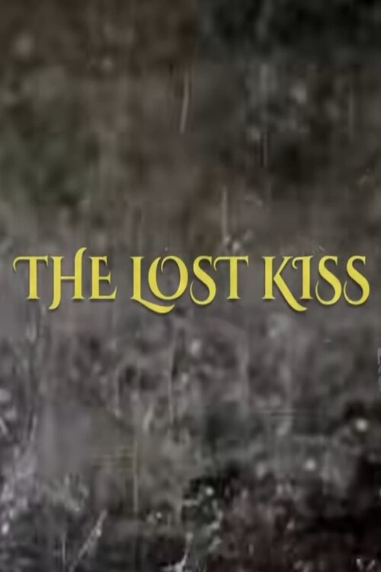 Poster of The Lost Kiss