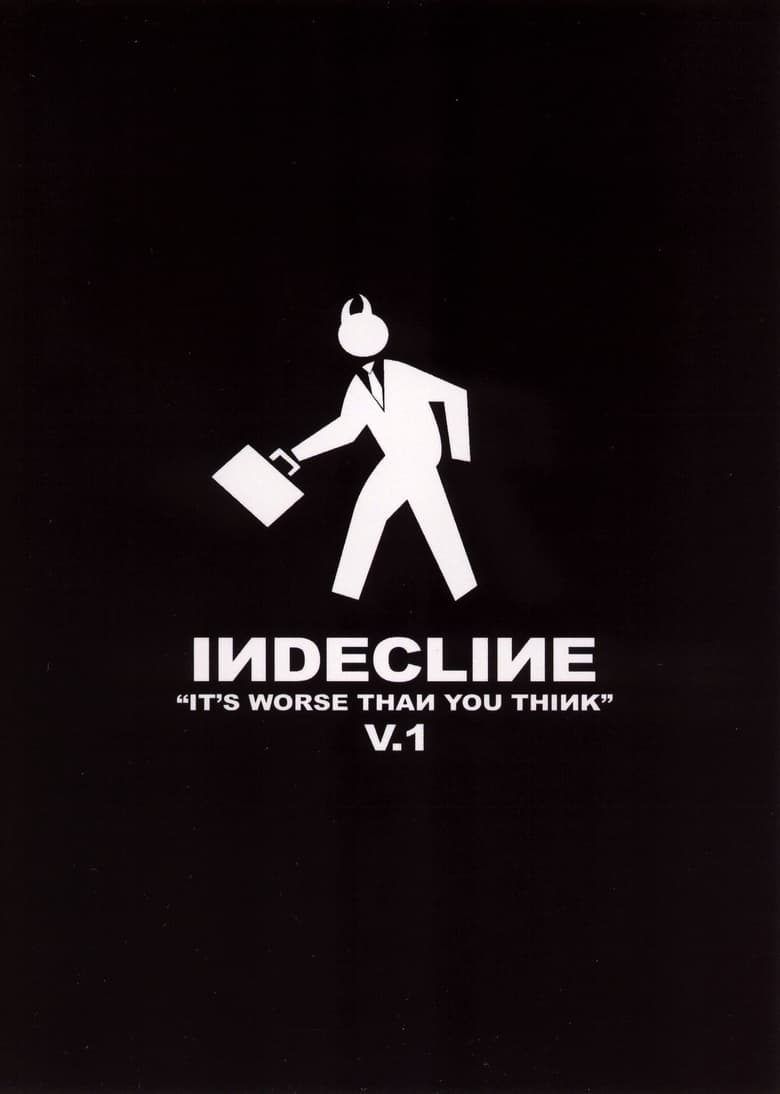 Poster of Indecline: It's Worse Than You Think