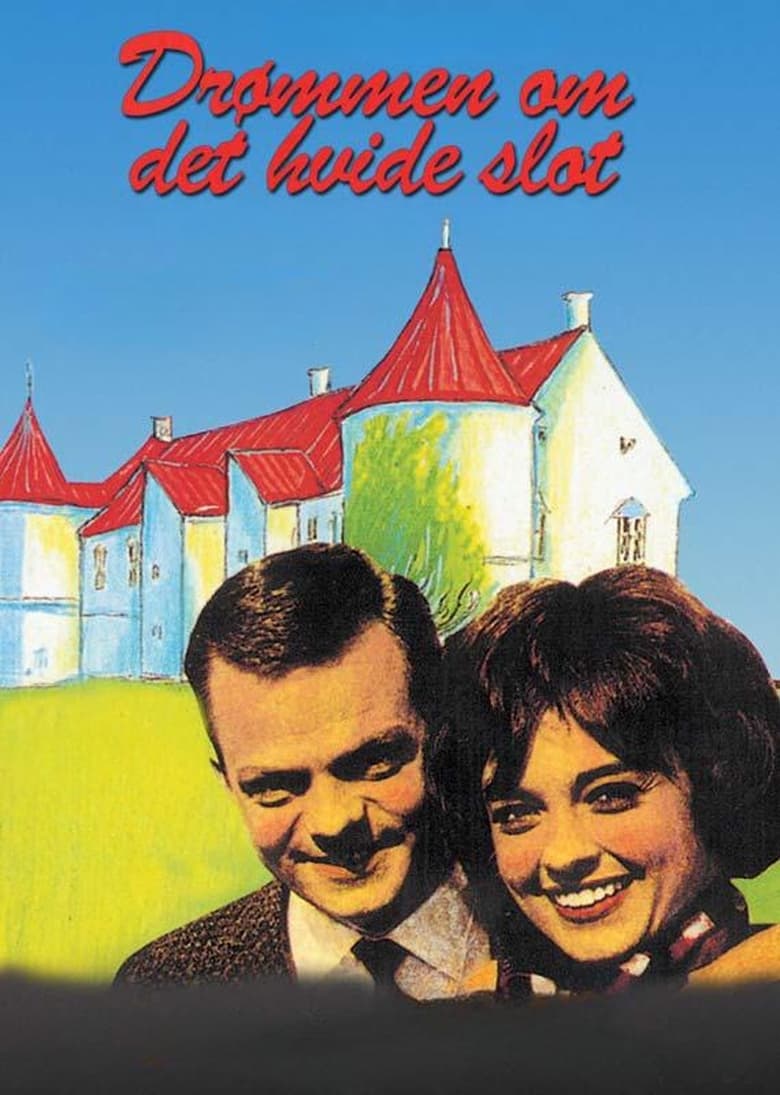 Poster of Drømmen om det hvide slot