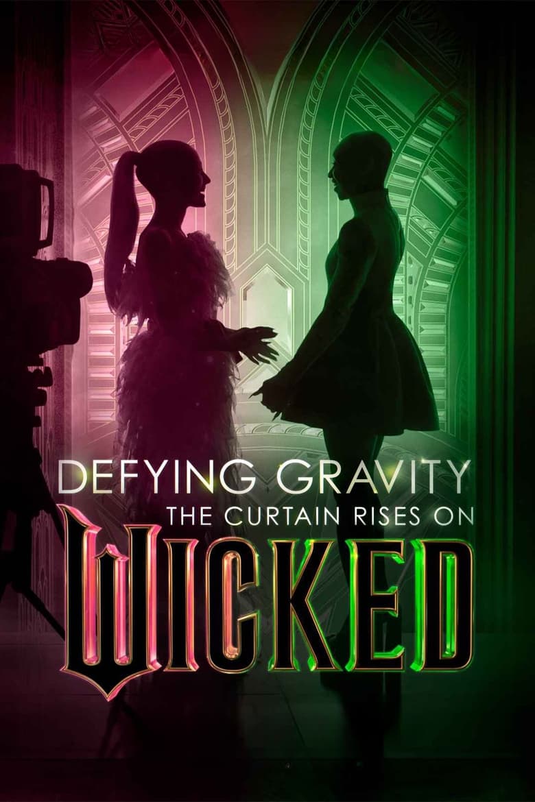 Poster of Defying Gravity: The Curtain Rises on Wicked