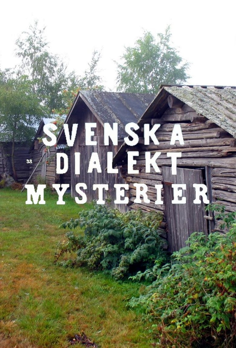 Poster of Svenska dialektmysterier