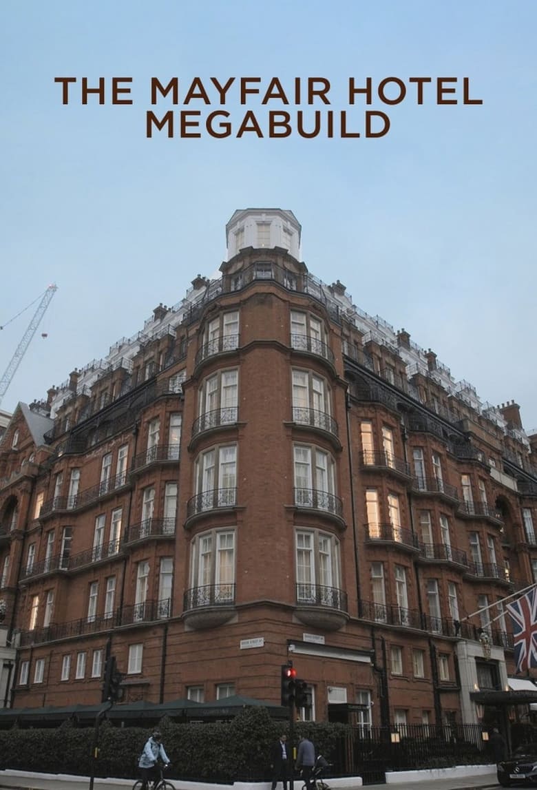 Poster of The Mayfair Hotel Megabuild