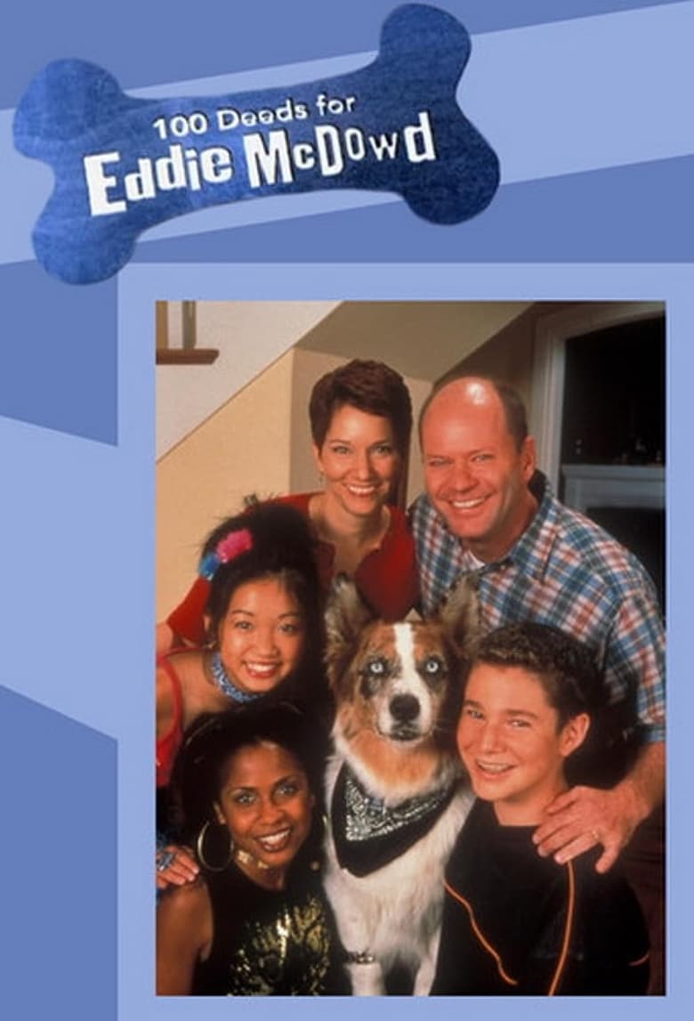 Poster of Episodes in 100 Deeds For Eddie McDowd - Season 1 - Season 1