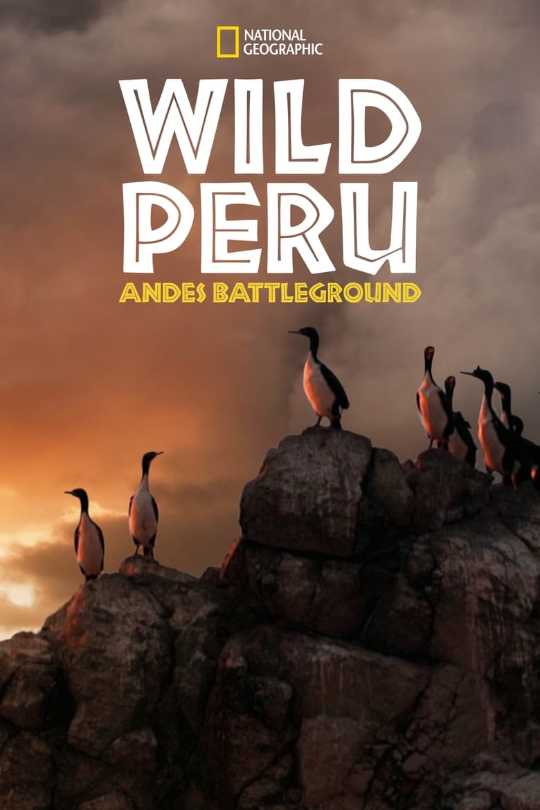 Poster of Wild Peru: Andes Battleground