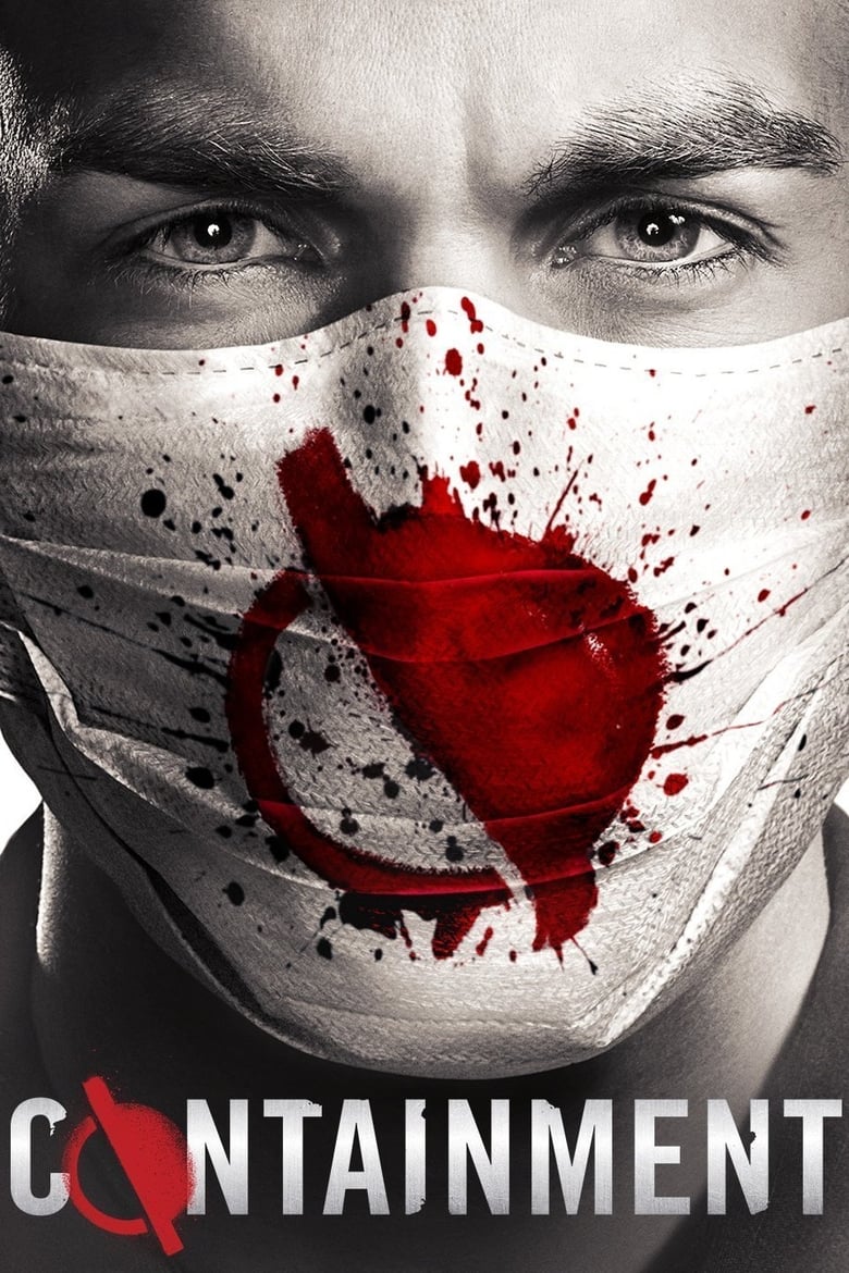 Poster of Episodes in Containment - Season 1 - Season 1