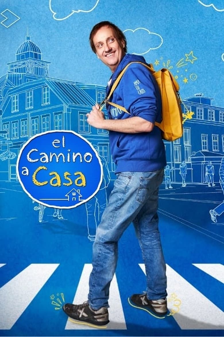 Poster of Episodes in El Camino A Casa - Season 1 - Season 1