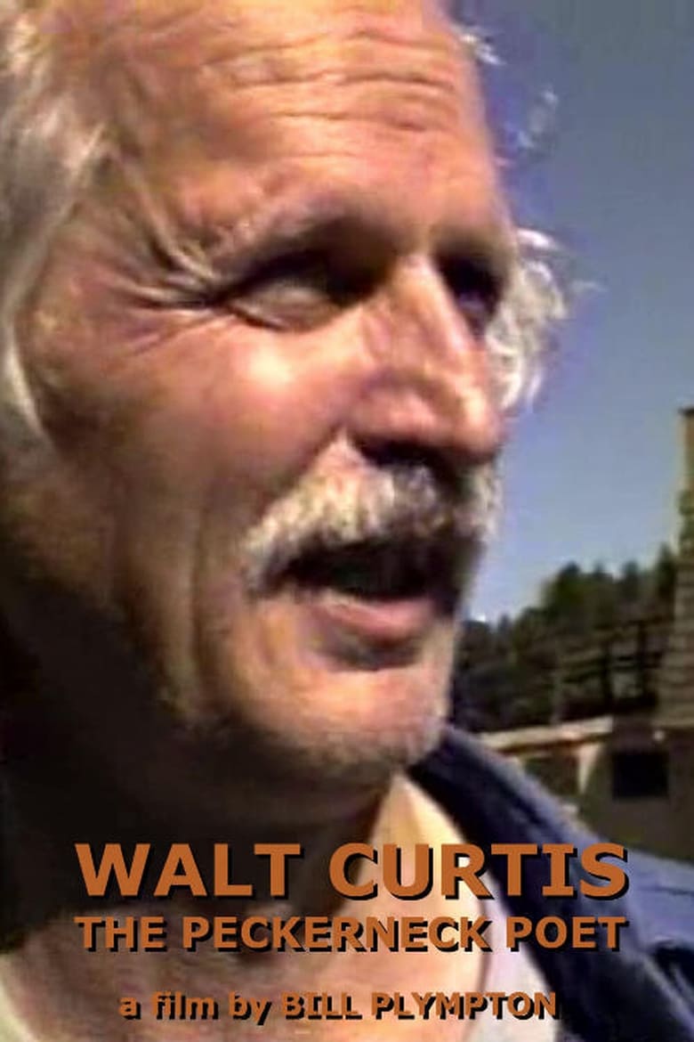 Poster of Walt Curtis: The Peckerneck Poet