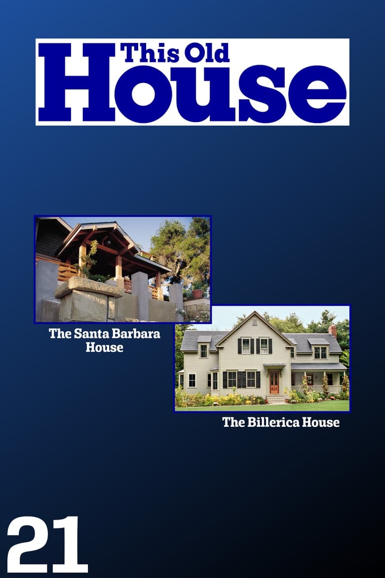 Poster of Episodes in This Old House - Season 21 - Season 21