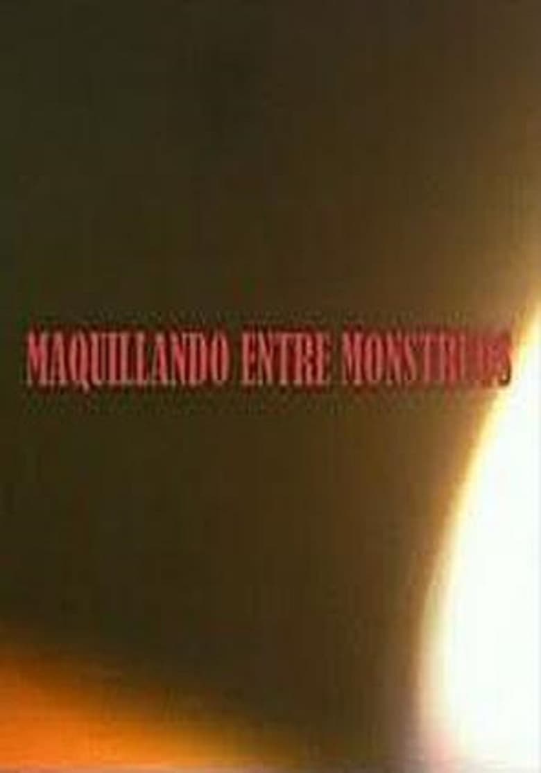 Poster of Maquillando entre monstruos