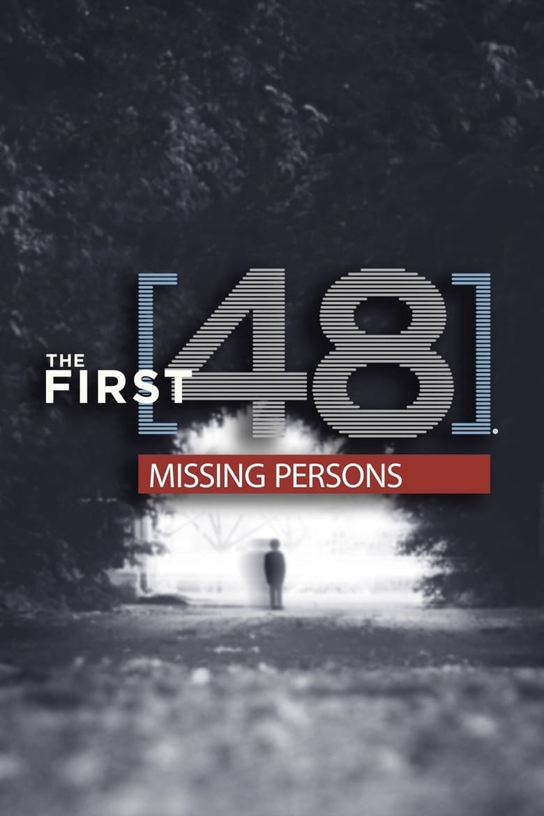 Poster of The First 48: Missing Persons