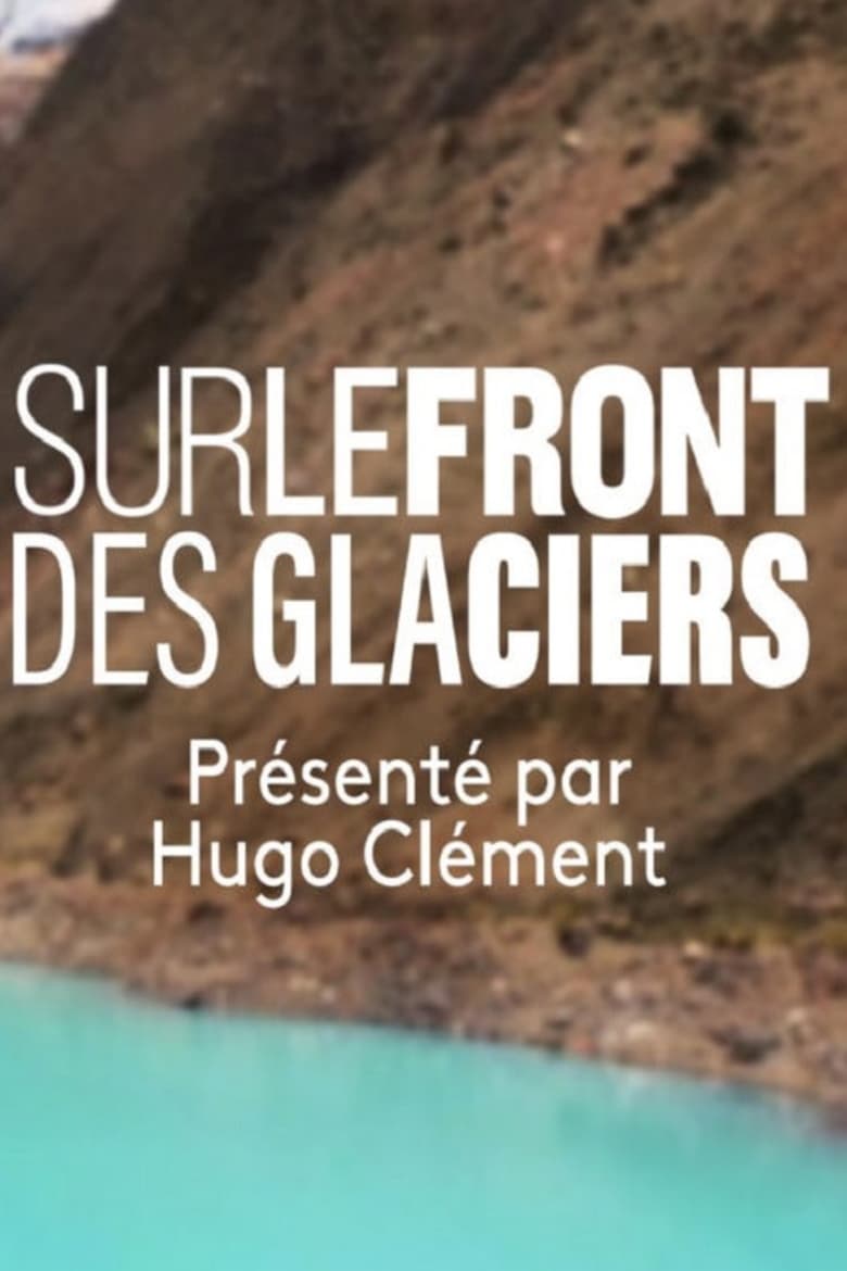 Poster of Sur le Front des Glaciers