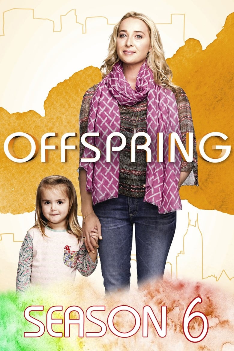 Poster of Cast and Crew in Offspring - Season 6 - Episode 3 - Getting to Know You