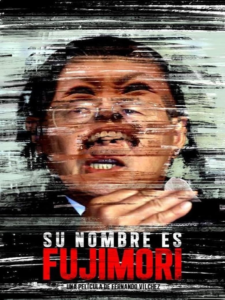 Poster of Su nombre es Fujimori