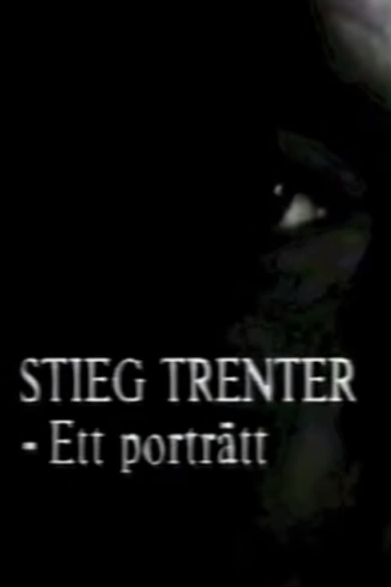 Poster of Stieg Trenter - Ett porträtt