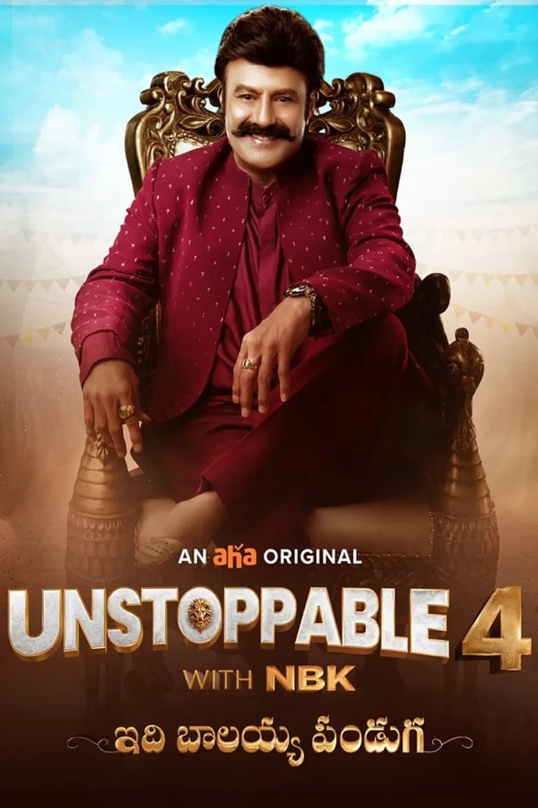 Poster of Episodes in Unstoppable With NBK - Season 4 - Season 4