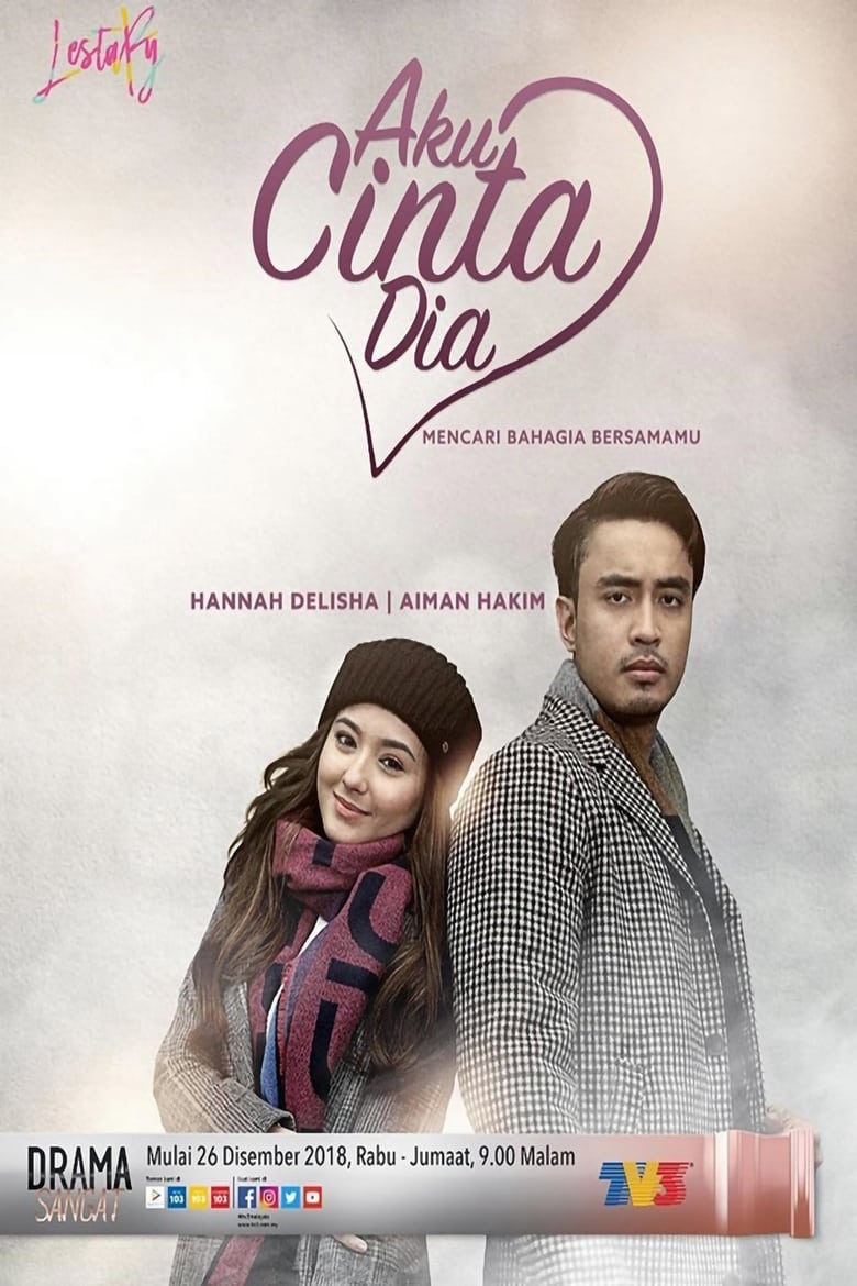 Poster of Episodes in Aku Cinta Dia - Season 1 - Season 1