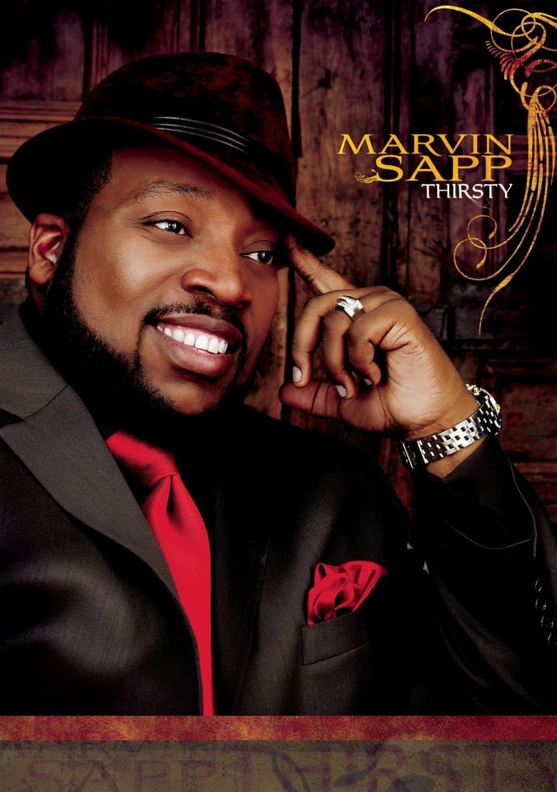 Poster of Marvin Sapp: Thirsty