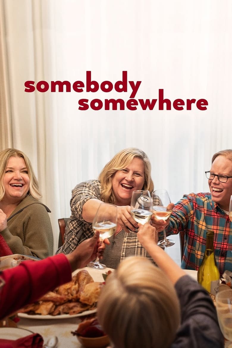 Poster of Episodes in Somebody Somewhere - Season 3 - Season 3