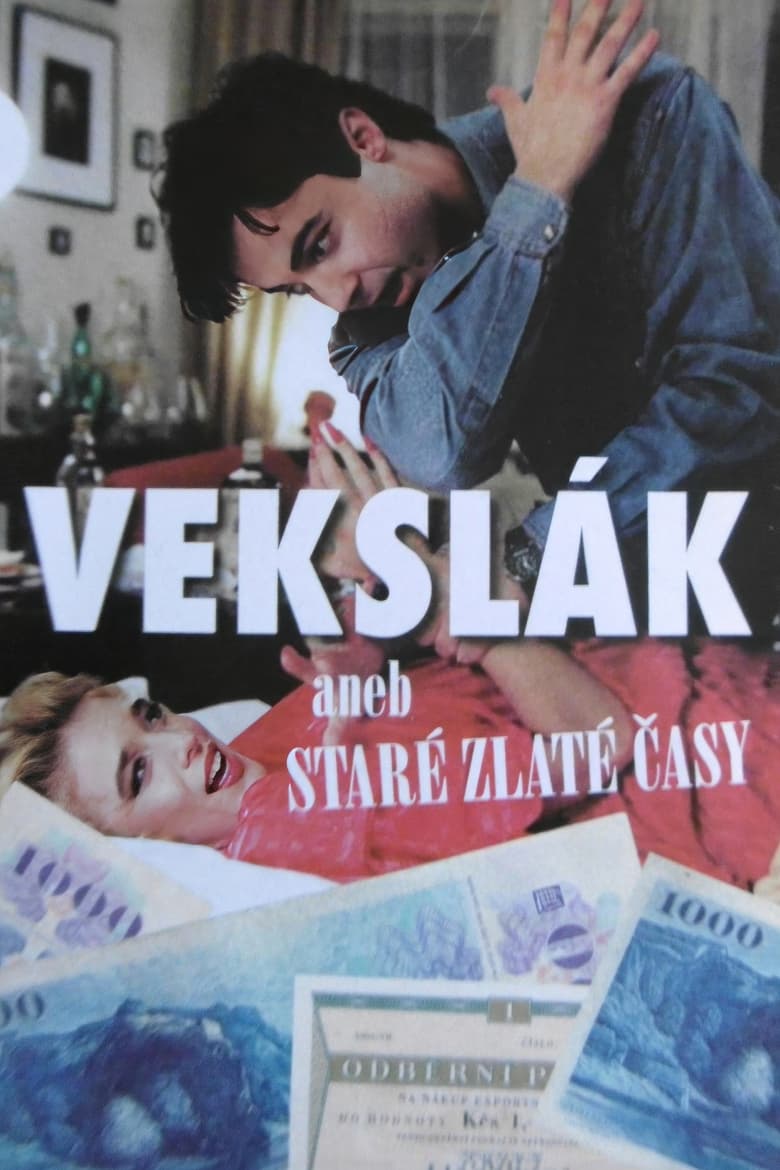 Poster of Vekslák aneb Staré zlaté časy