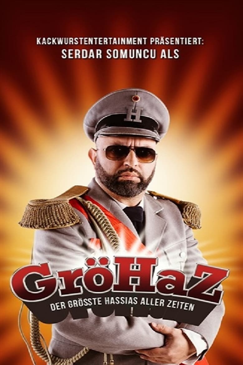 Poster of Serdar Somuncu: GröHaZ - Der größte Hassias aller Zeiten