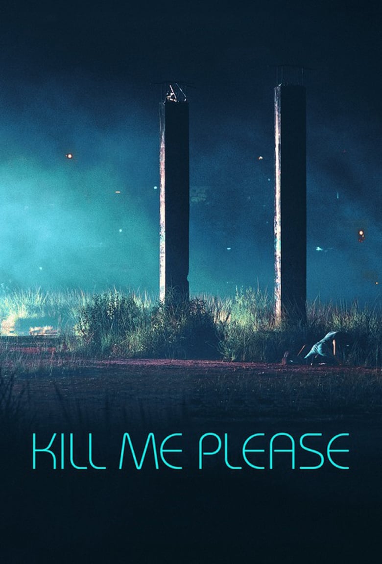 Poster of Kill Me Please