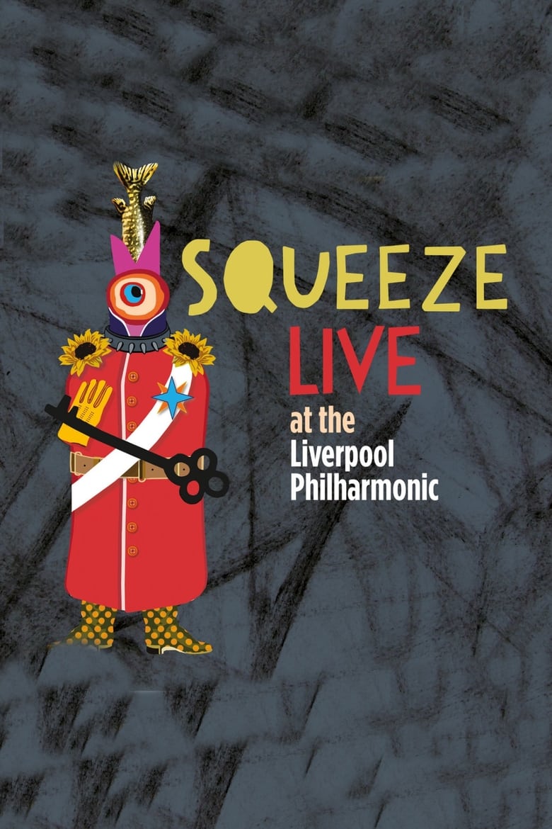 Poster of Squeeze: Live at the Liverpool Philharmonic