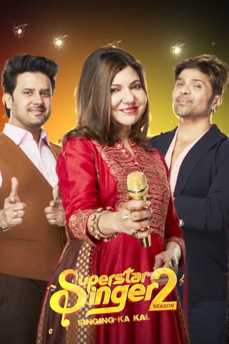 Poster of Episodes in Superstar Singer - Season 2 - Season 2