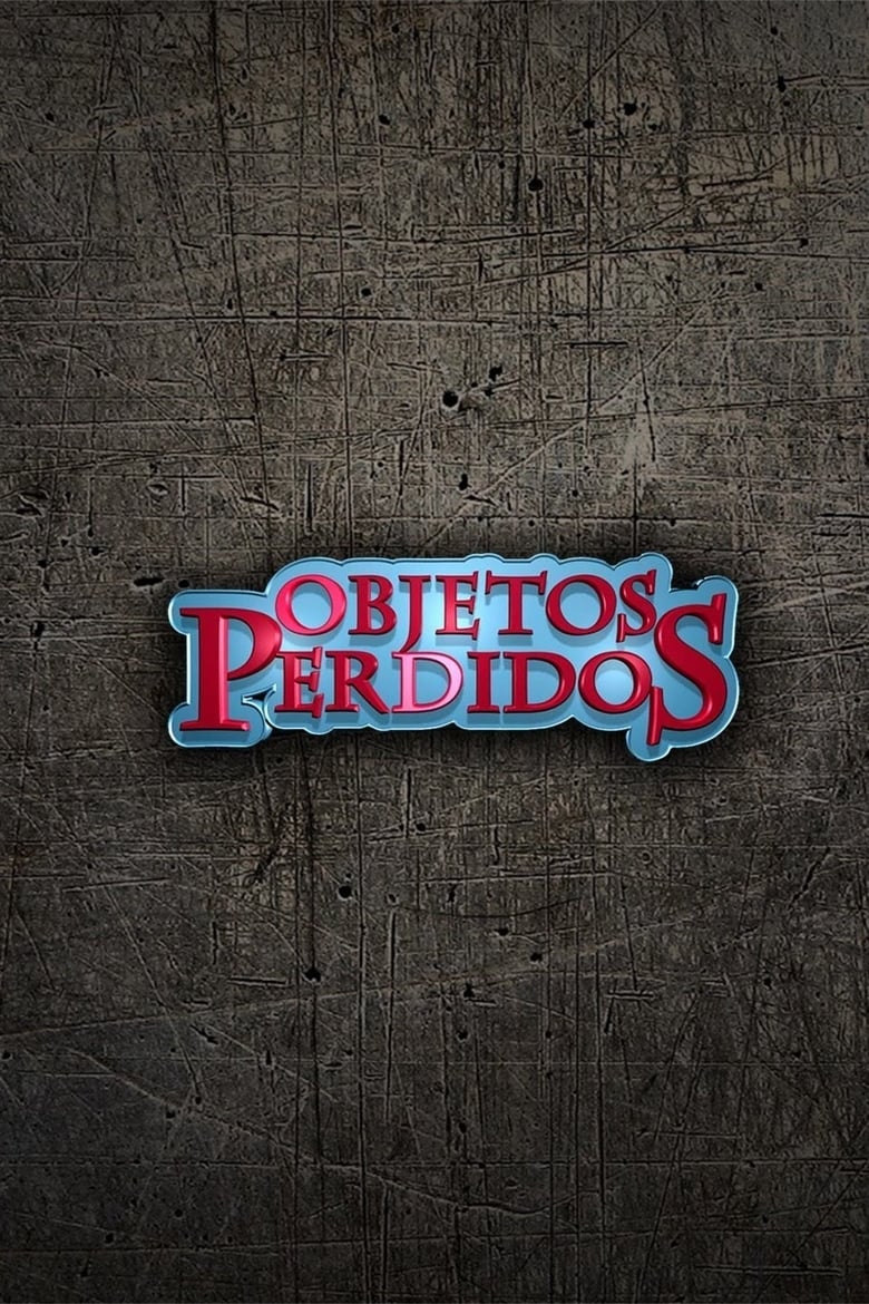 Poster of Objetos Perdidos