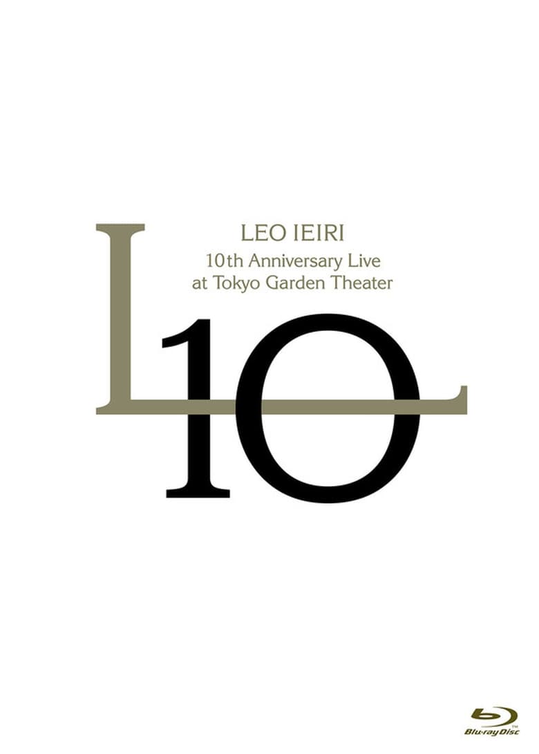 Poster of 家入レオ Leo Ieiri - 10th Anniversary Live at 东京ガーデンシアター 2022