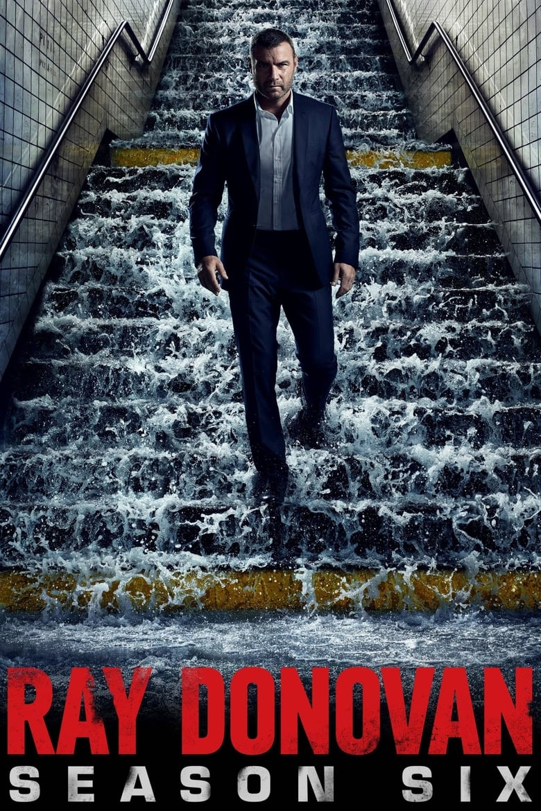 Poster of Episodes in Ray Donovan - Season 6 - Season 6