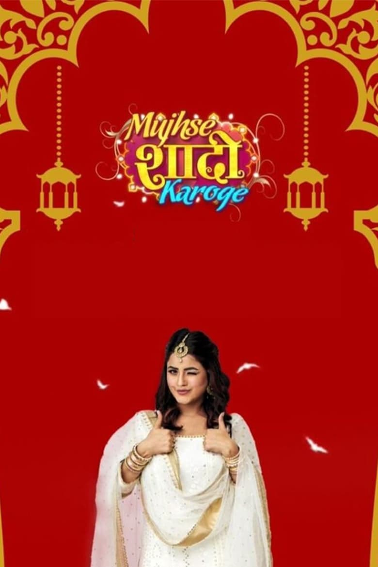 Poster of Mujhse Shaadi Karoge - Season 1 - Episode 2 - #Sidnaaz is back!