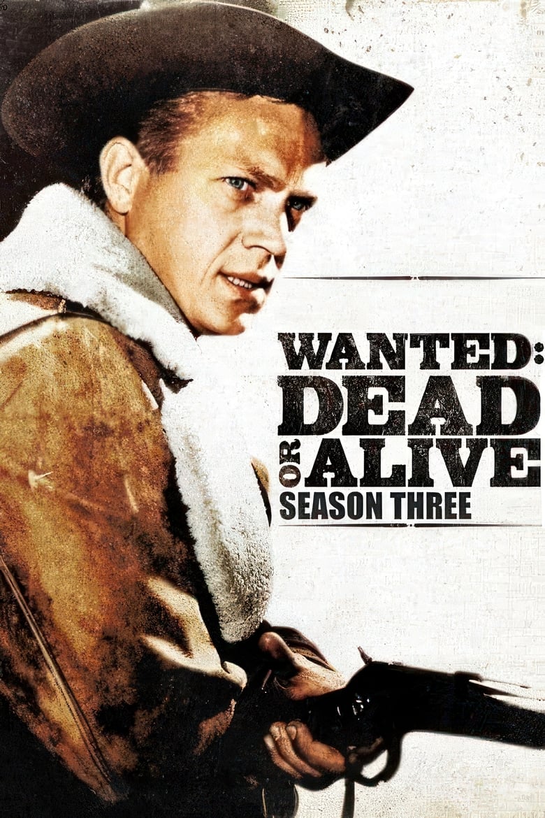 Poster of Episodes in Wanted  Dead Or Alive - Season 3 - Season 3