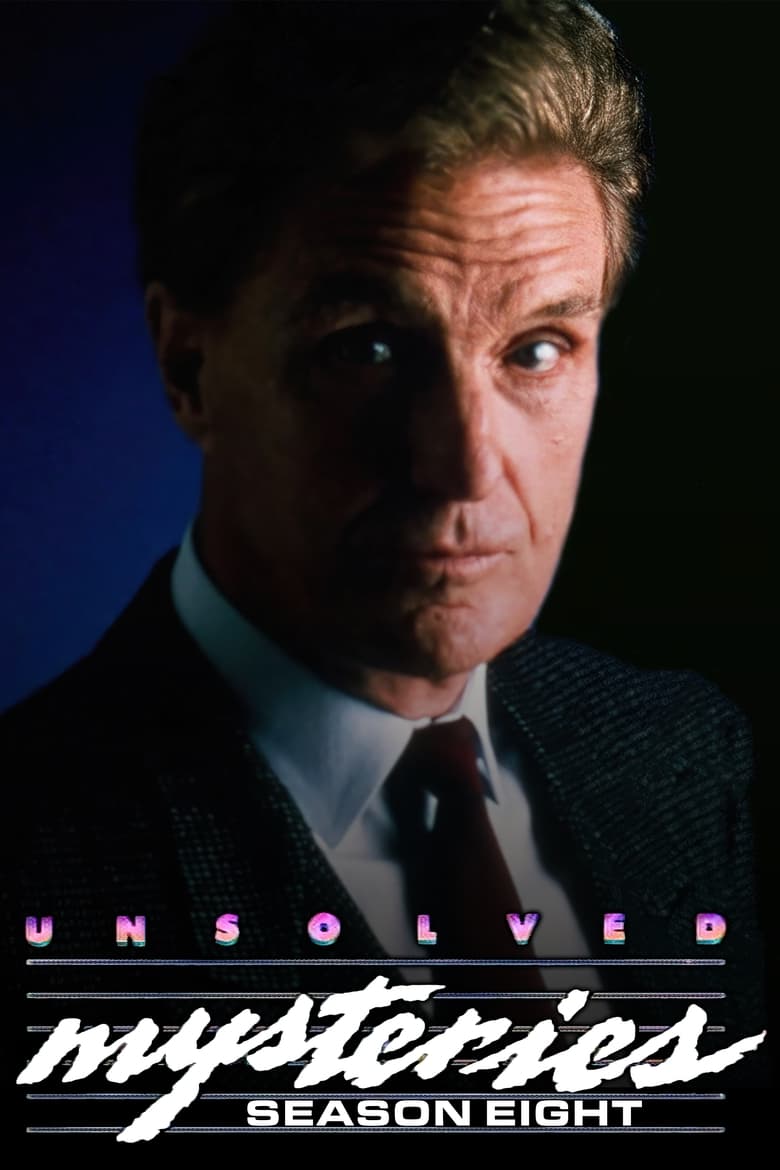 Poster of Episodes in Unsolved Mysteries - Season 8 - Season 8