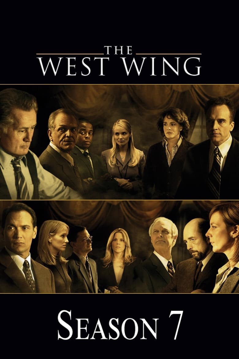 Poster of Episodes in The West Wing - Season 7 - Season 7