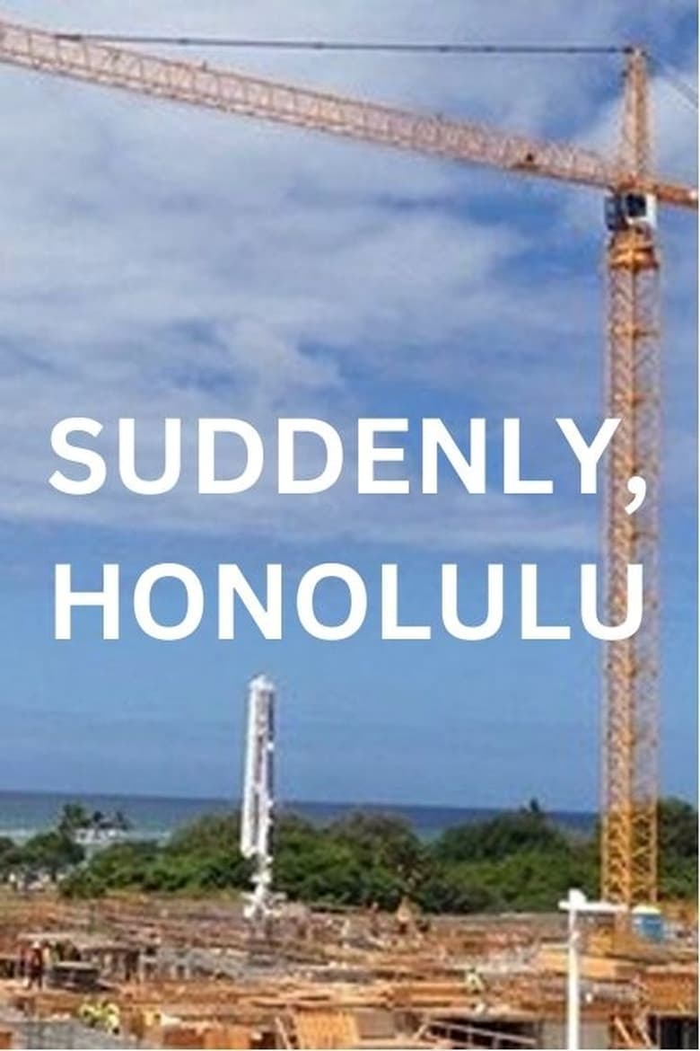 Poster of Suddenly, Honolulu