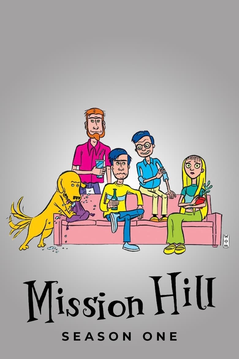 Poster of Episodes in Mission Hill - Season 1 - Season 1