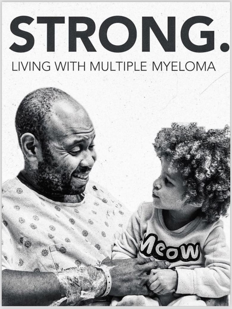 Poster of Strong, Living With Multiple Myeloma