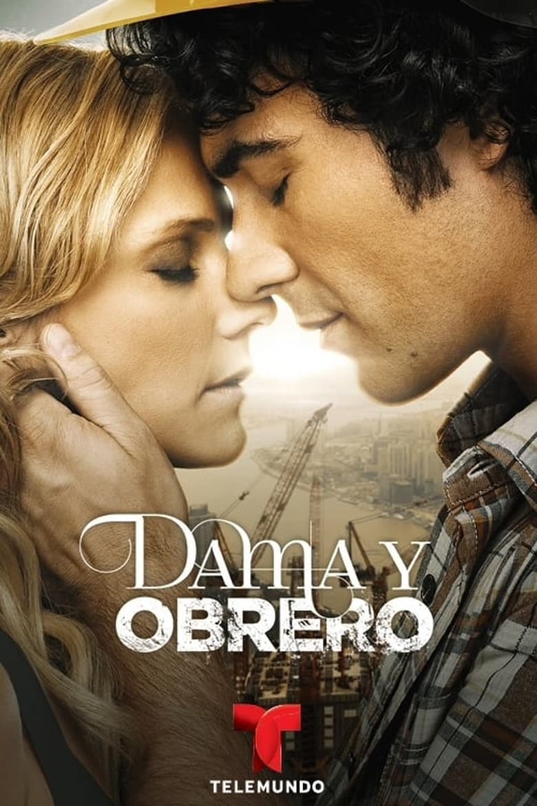 Poster of Episodes in Dama Y Obrero - Season 1 - Season 1