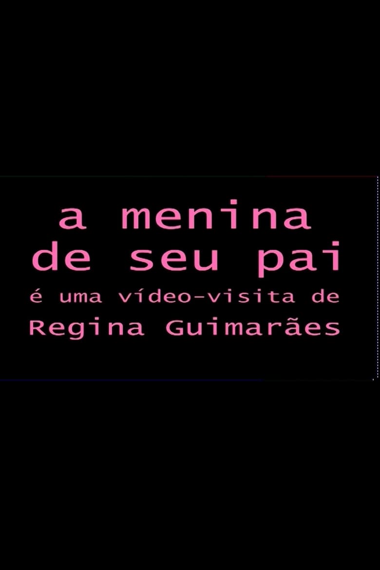 Poster of A Menina de seu Pai