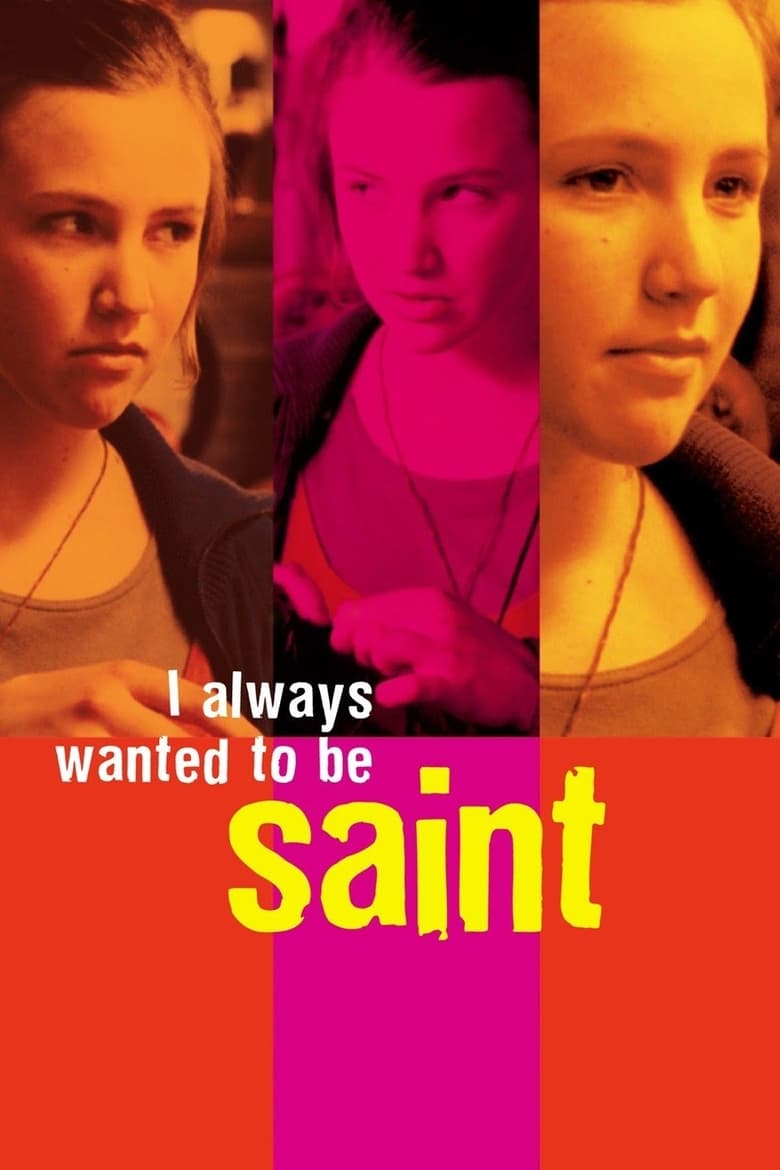 Poster of I Always Wanted to Be a Saint