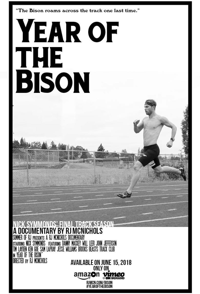 Poster of Year of The Bison: A portrait of Nick Symmonds In his Final Track Season