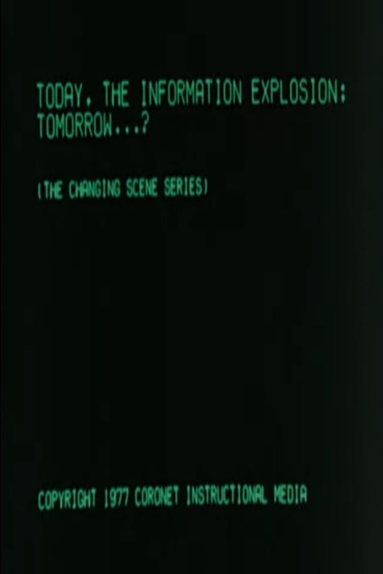 Poster of Today, the Information Explosion: Tomorrow...?