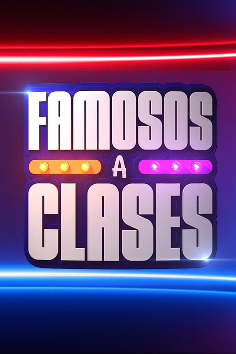 Poster of Famosos a clases