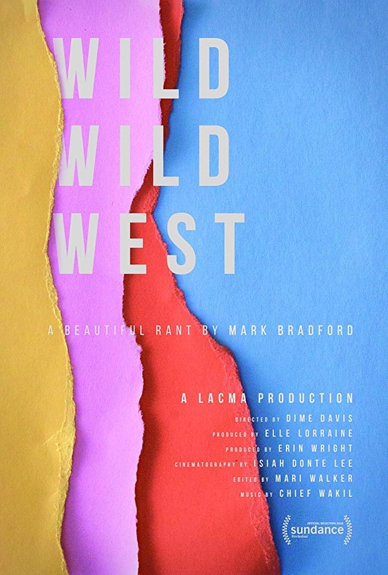 Poster of Wild Wild West: A Beautiful Rant by Mark Bradford