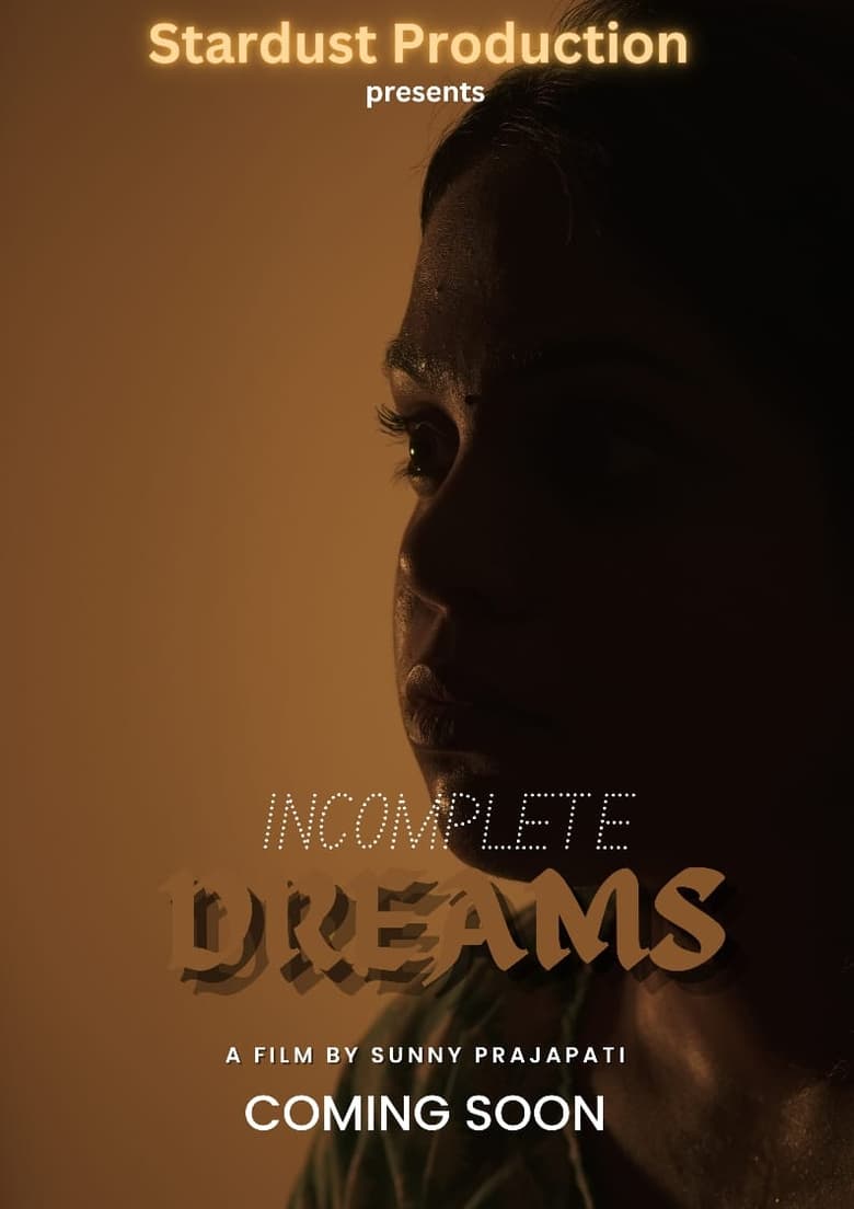 Poster of Incomplete Dreams