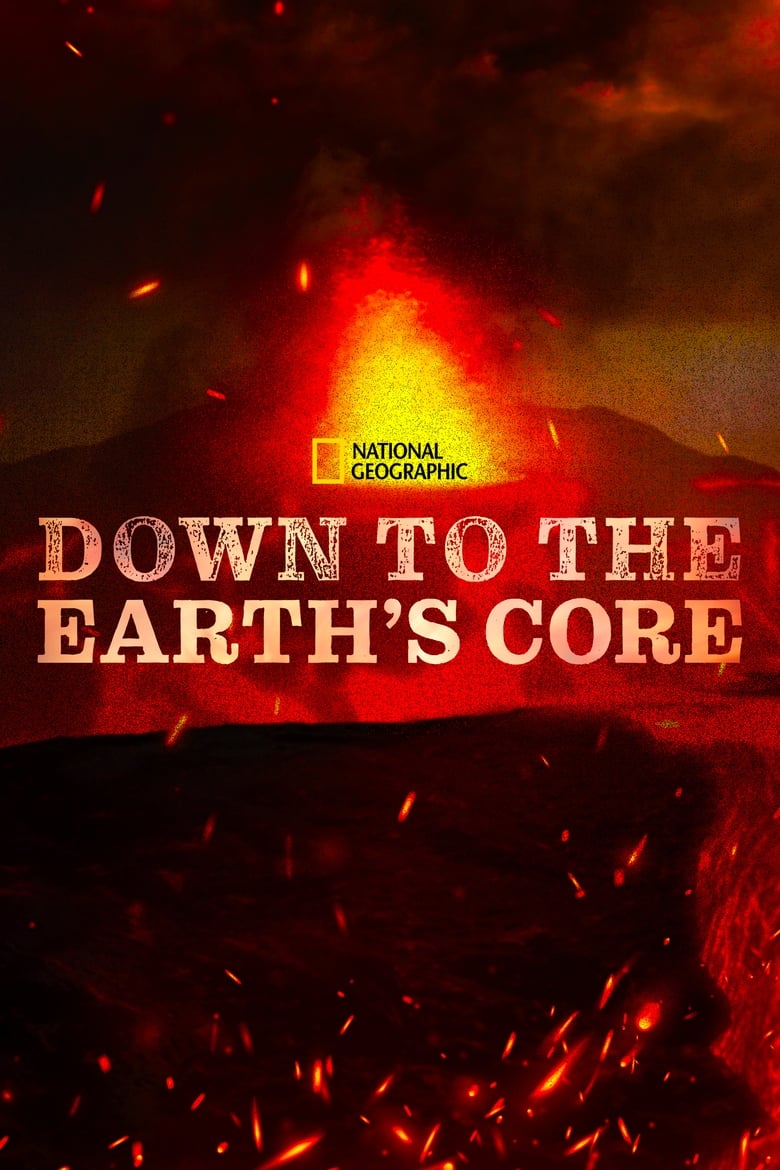 Poster of Down To The Earth's Core