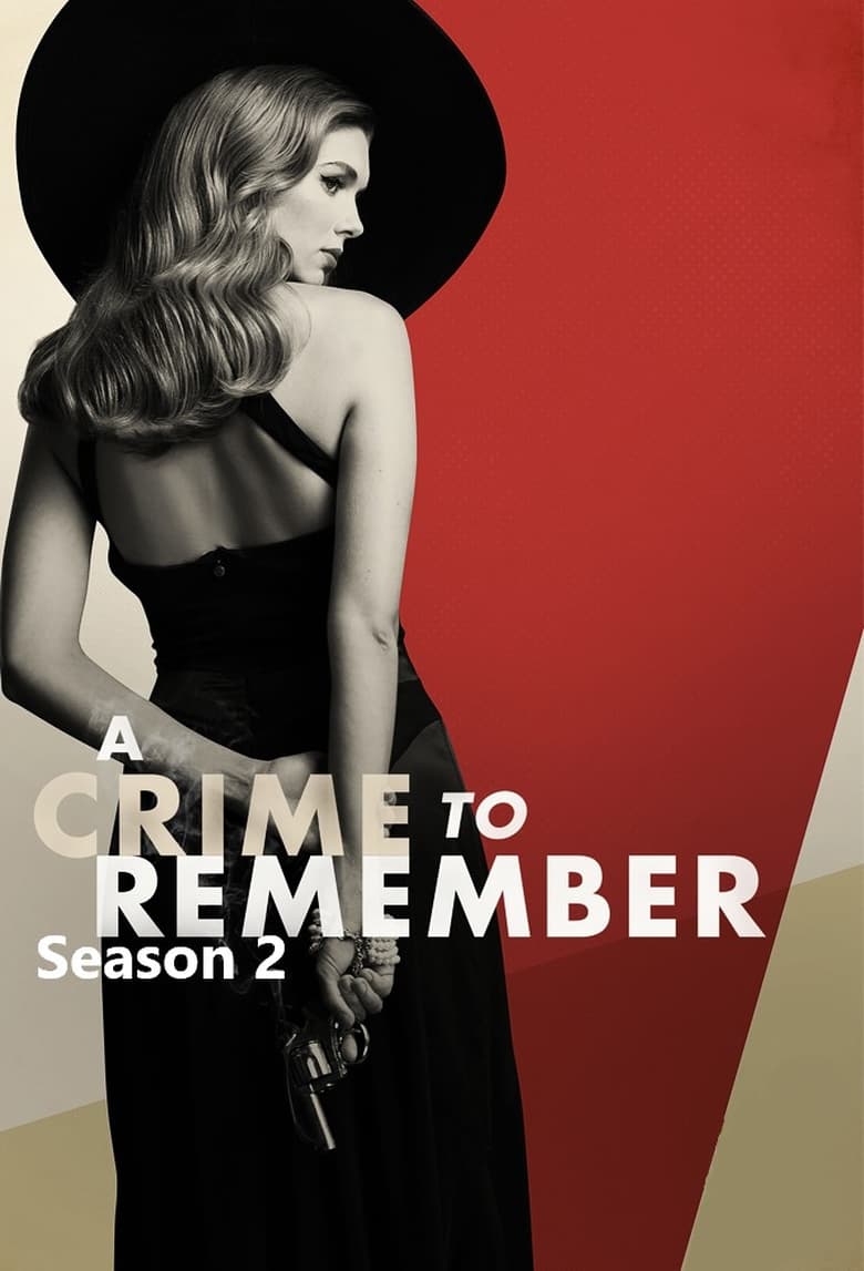 Poster of Episodes in A Crime To Remember - Season 2 - Season 2